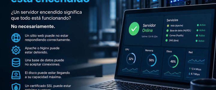¿Un servidor encendido significa que todo está funcionando?